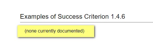 WCAG Success Criterion Example 1.4.6 that says none currently found
